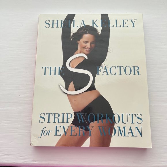 The S Factor Strip Workouts for Every Woman Sheila Kelley Softcover Book - Picture 1 of 10